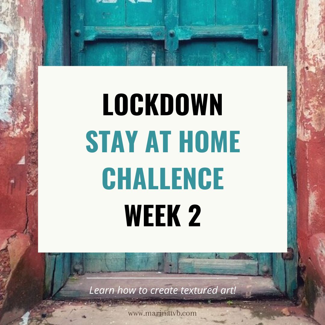 Stay at Home Challenge - week 2