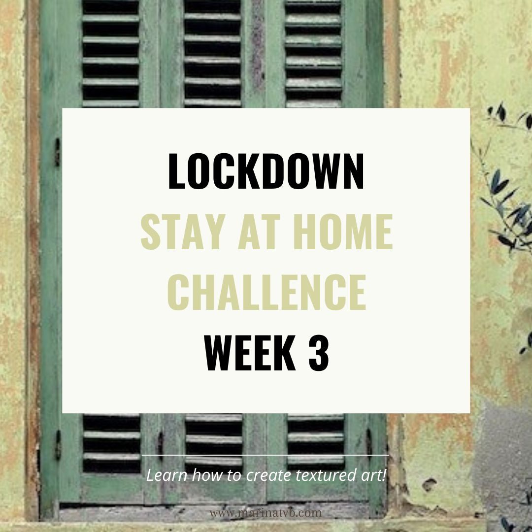 Stay at Home Challenge - week 3