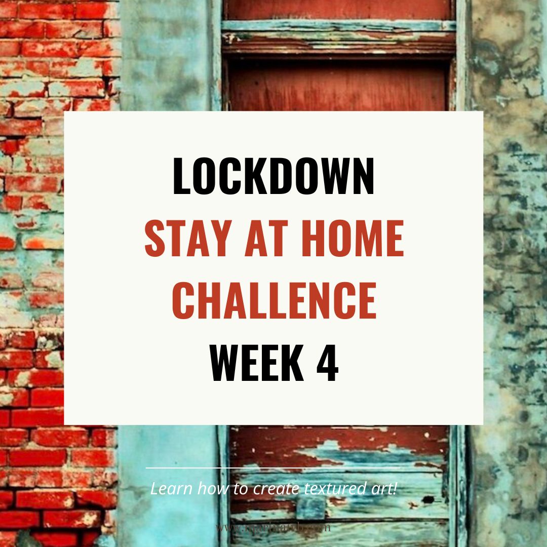 Stay at Home Challenge - week 4