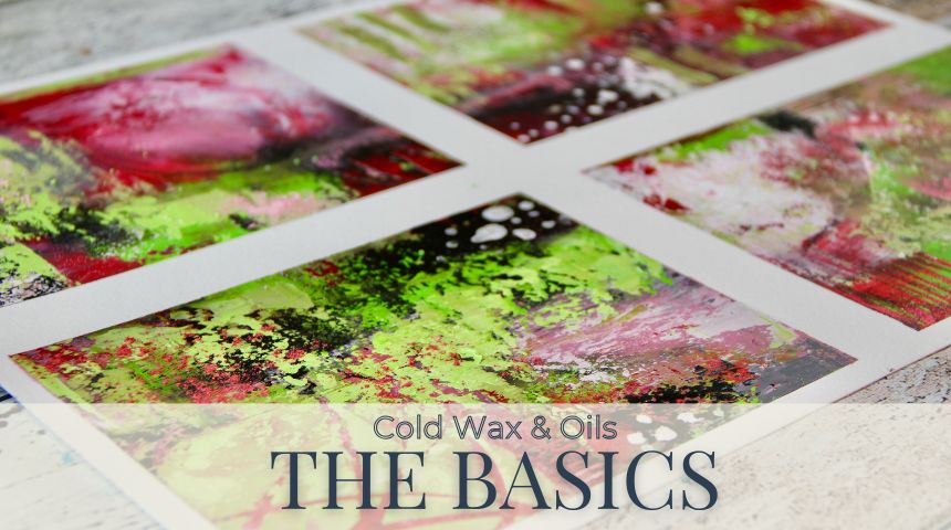 COLD WAX & OILS - THE BASICS 2.0