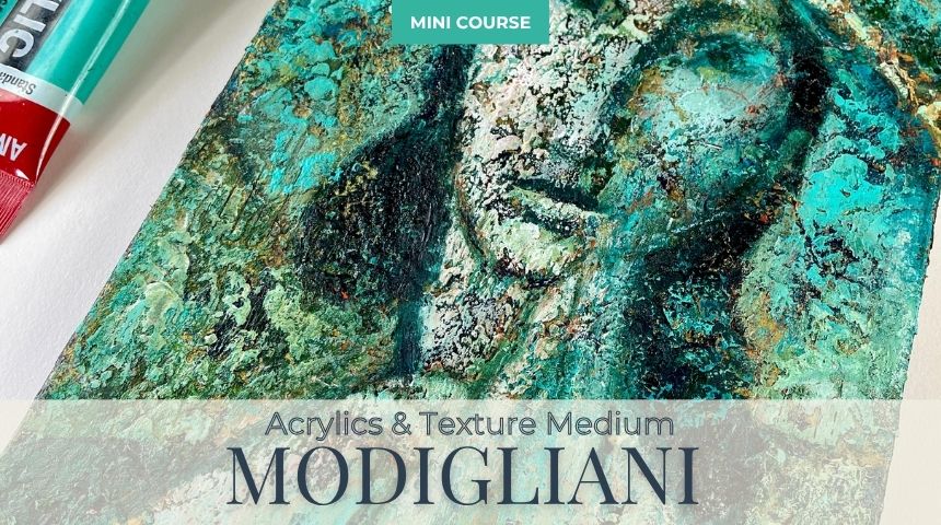 Mini Class: A TEXTURED MODIGLIANI PORTRAIT IN ACRYLICS