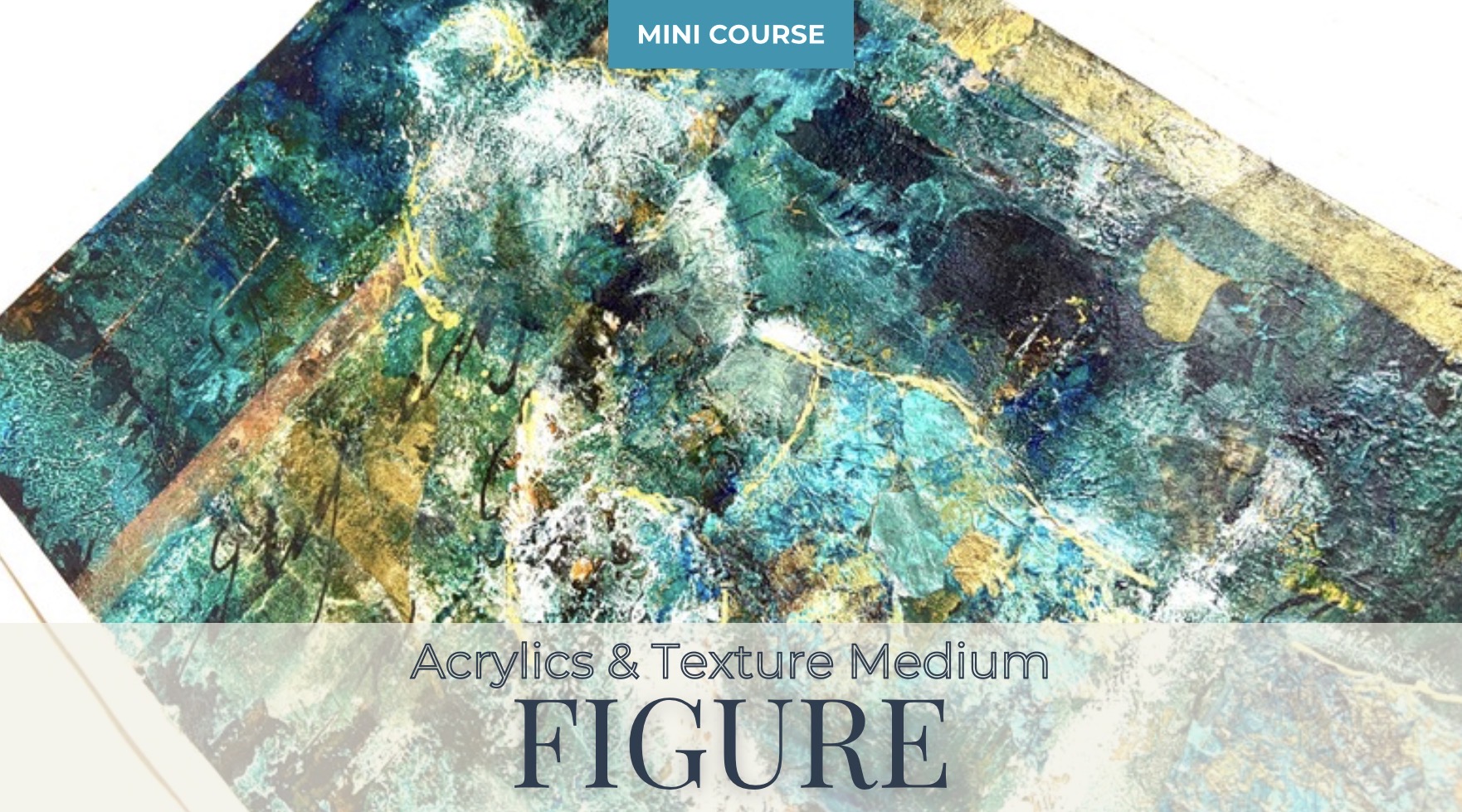Mini Class: A LAYERED FIGURE IN ACRYLICS