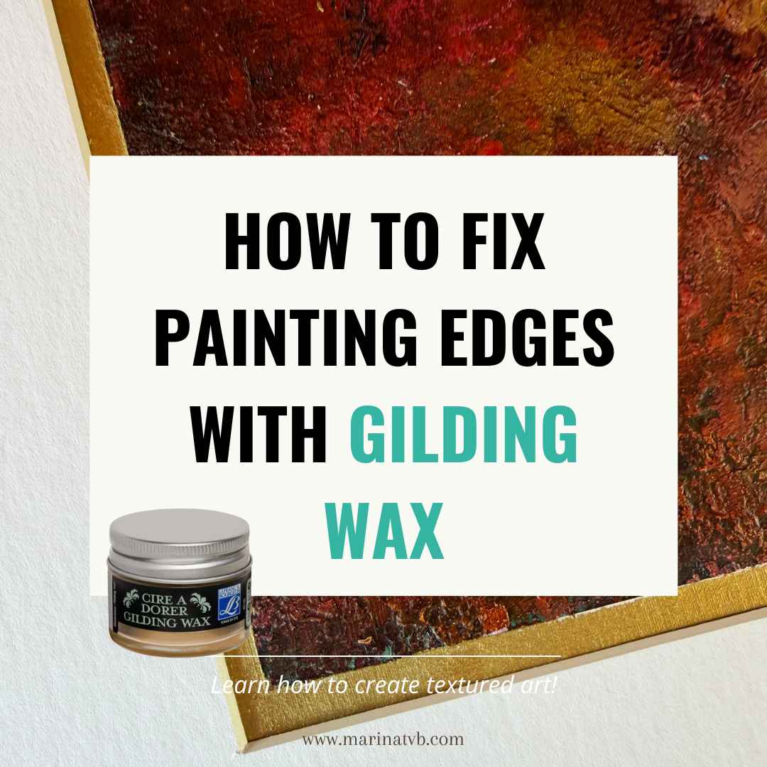 How to Fix Painting Edges with Gilding Wax